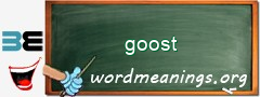 WordMeaning blackboard for goost